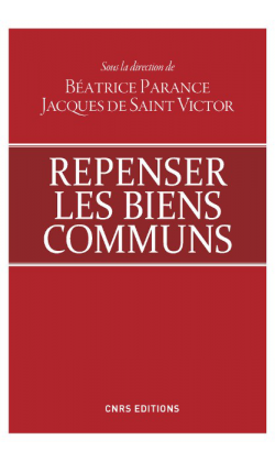 Couverture du livre "Repenser les biens communs" coordonné par Béatrice Parange et Jacques Saint-Victor